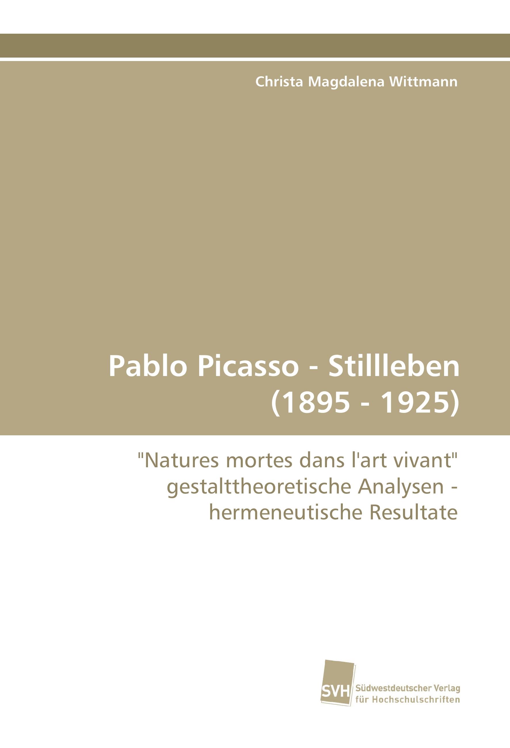 Pablo Picasso - Stillleben (1895 - 1925) | 