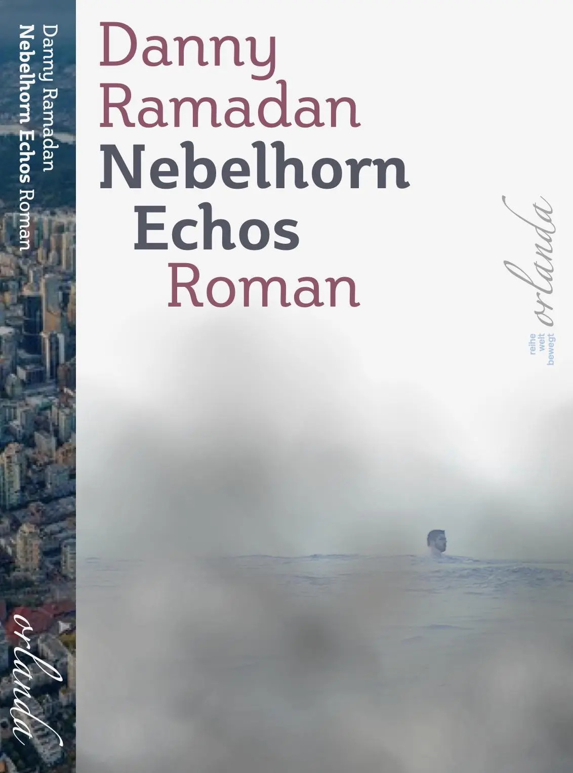 Cover: 9783949545511 | Nebelhorn-Echos | Roman | Danny Ramadan | Taschenbuch | welt bewegt