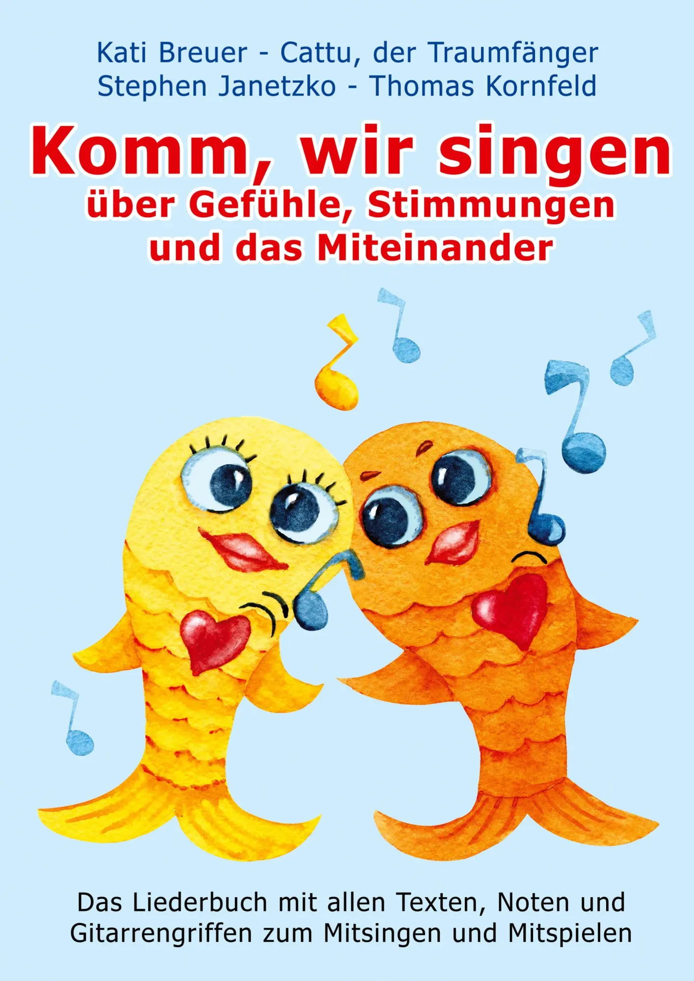 Cover: 9783957225511 | Komm, wir singen über Gefühle, Stimmungen und das Miteinander | Buch