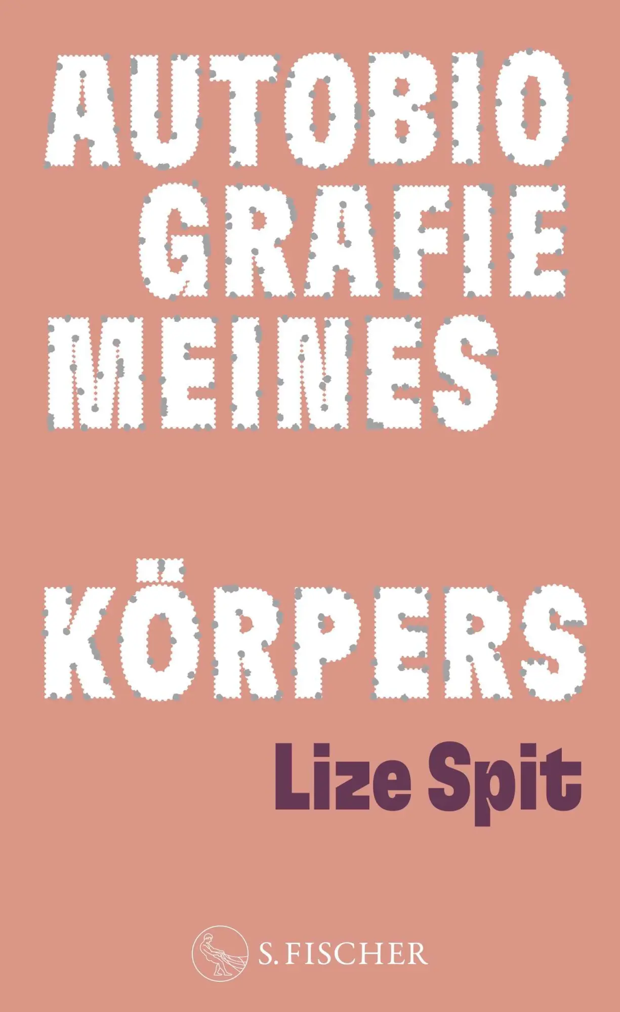 Cover: 9783103975611 | Autobiografie meines Körpers | Lize Spit | Buch | 400 S. | Deutsch