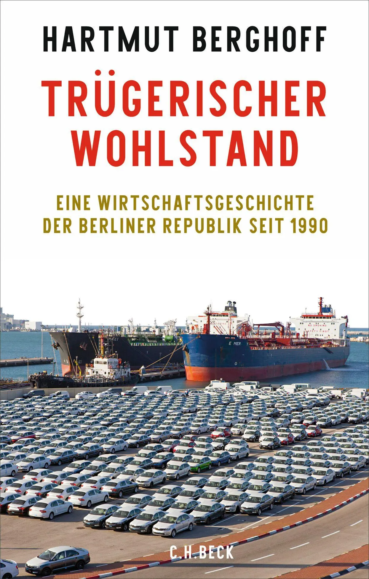 Cover: 9783406845611 | Trügerischer Wohlstand | Hartmut Berghoff | Buch | 368 S. | Deutsch