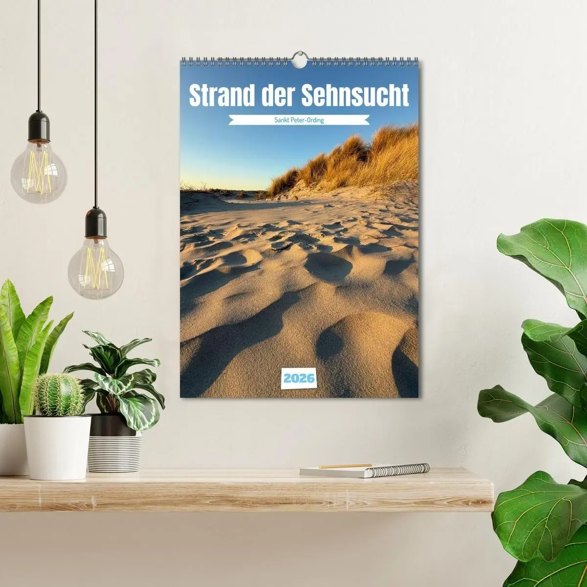 Bild: 9783516665611 | Strand der Sehnsucht - Sankt Peter-Ording (Wandkalender 2026 DIN A3...