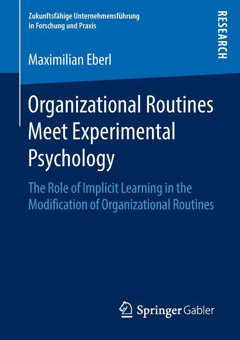 Cover: 9783658235611 | Organizational Routines Meet Experimental Psychology | Eberl | Buch