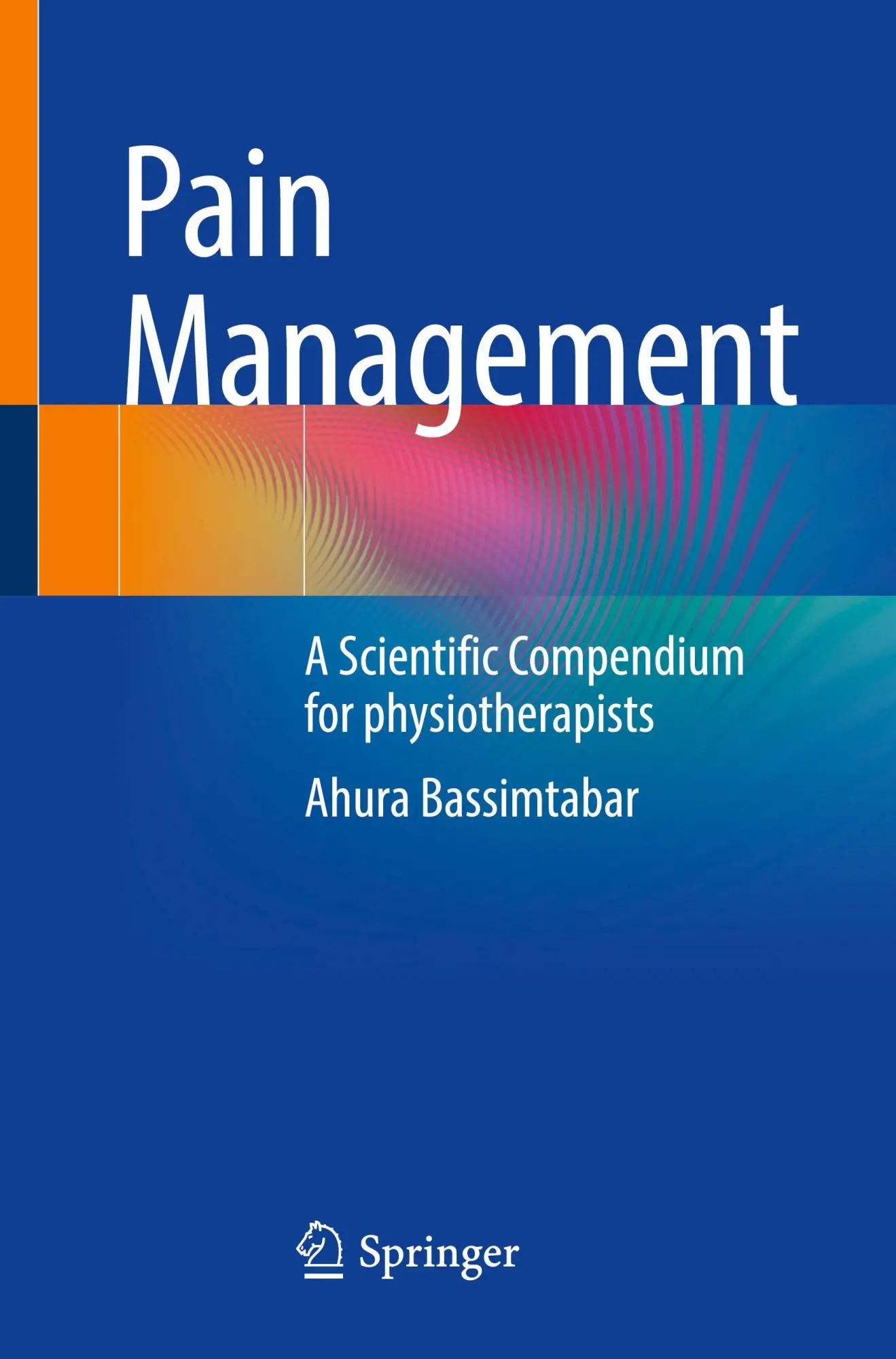 Cover: 9783662715611 | Pain Management | A Scientific Compendium for physiotherapists | Buch