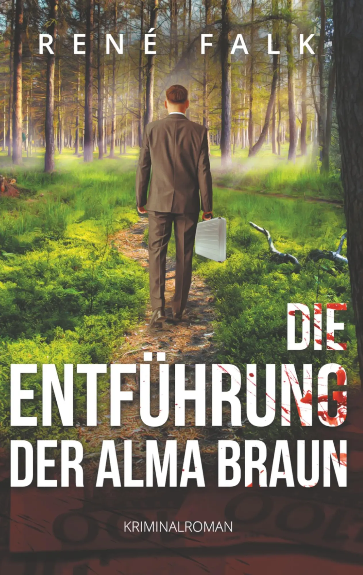 Cover: 9783749485611 | Die Entführung der Alma Braun | René Falk | Taschenbuch | 264 S.