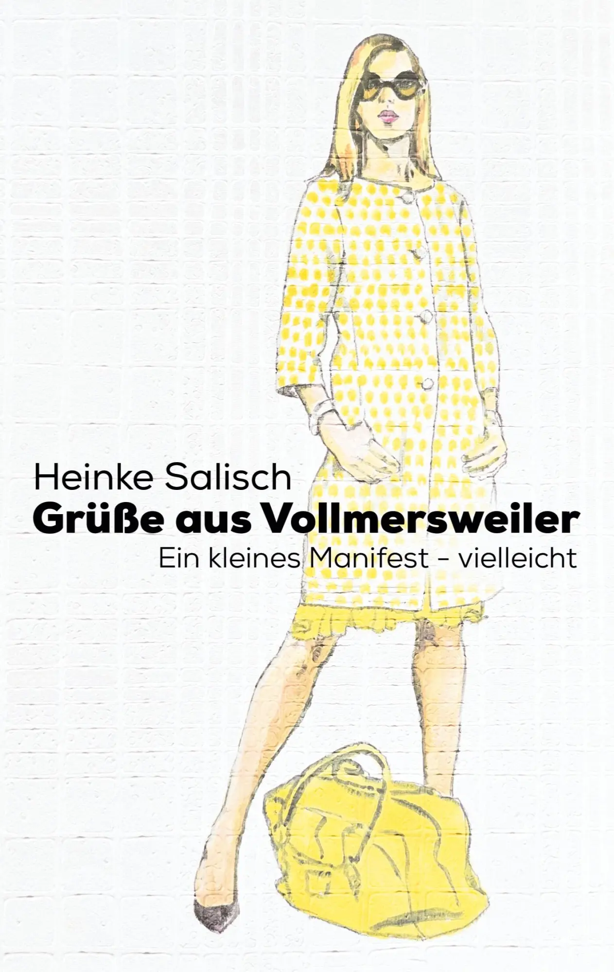 Cover: 9783819225611 | Grüße aus Vollmersweiler | Ein kleines Manifest - vielleicht | Buch