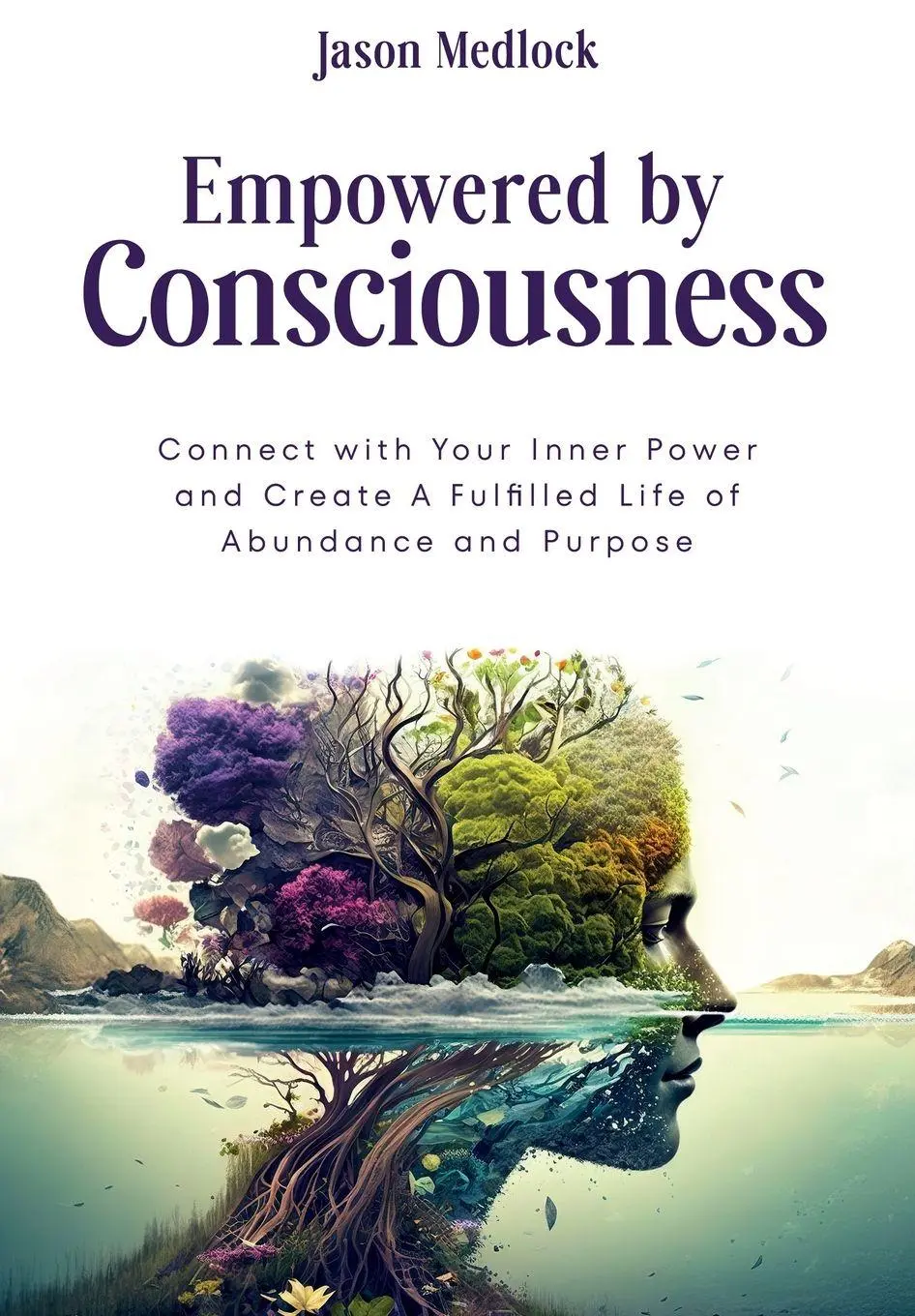Cover: 9798989005611 | Empowered by Consciousness | Jason Medlock | Taschenbuch | Englisch