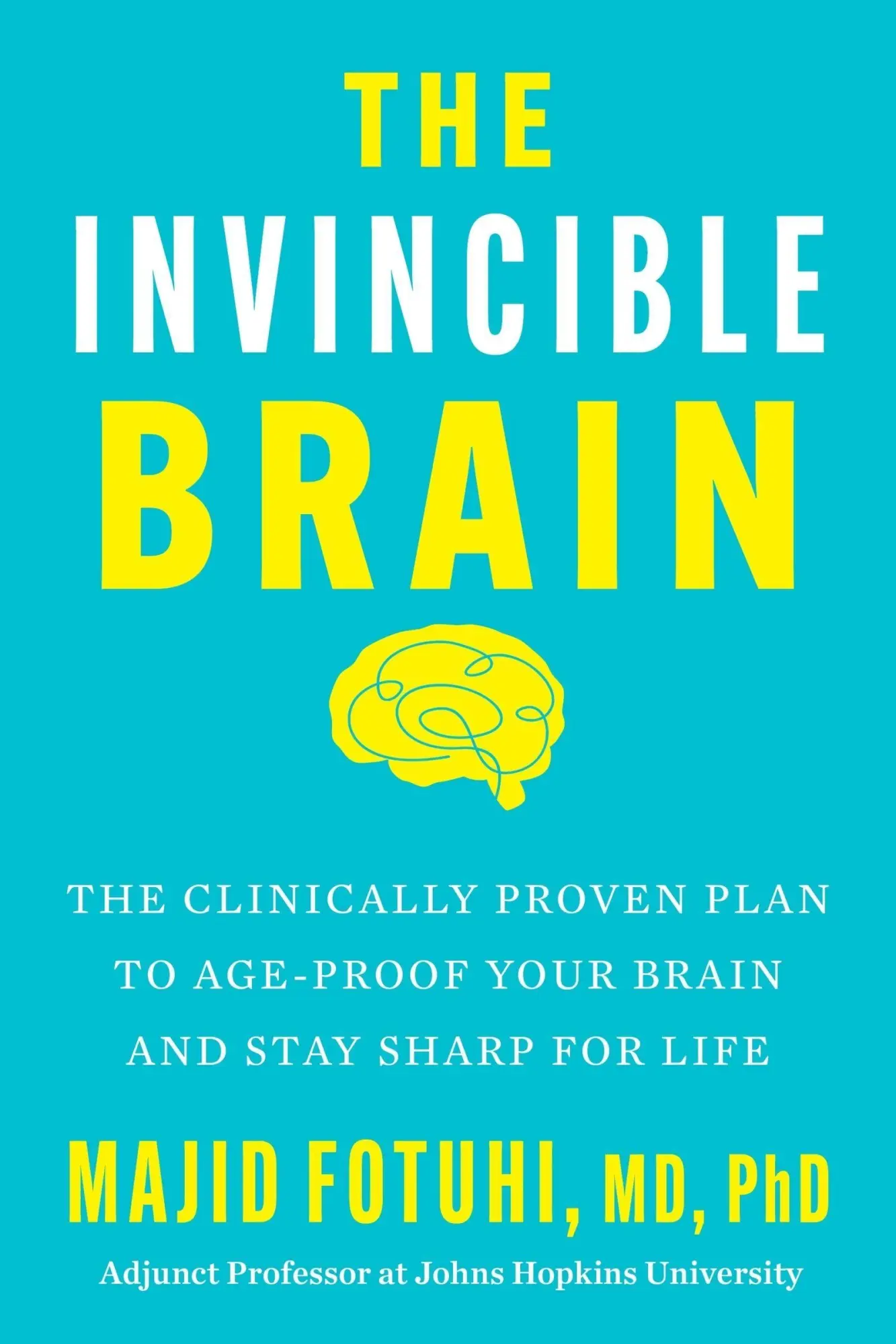 Cover: 9780063435711 | The Invincible Brain | Majid Fotuhi | Buch | Englisch | 2026