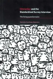 Cover: 9780521665711 | Interaction and the Standardized Survey Interview | Houtkoop-Steenstra Cover: 9780521665711 | Interaction and the Standardized Survey Interview | Houtkoop-Steenstra