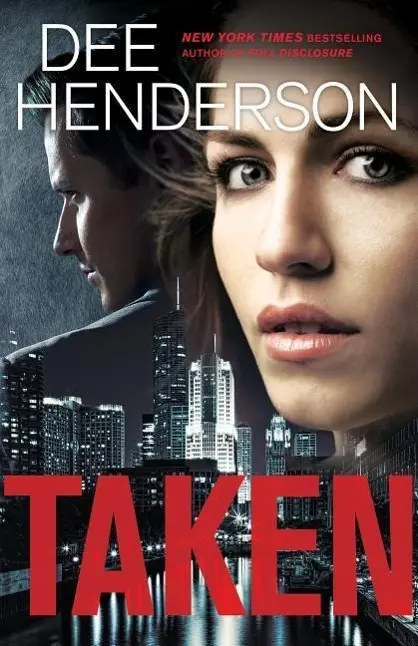 Cover: 9780764215711 | Taken | Dee Henderson | Taschenbuch | Kartoniert / Broschiert | 2015