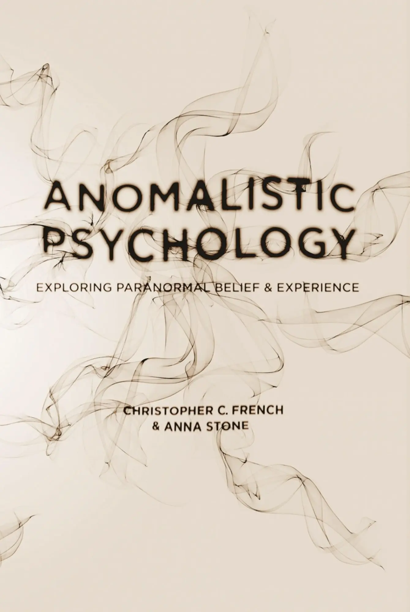 Cover: 9781403995711 | Anomalistic Psychology | Exploring Paranormal Belief and Experience