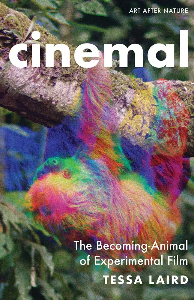 Cover: 9781517915711 | Cinemal | The Becoming-Animal of Experimental Film | Tessa Laird