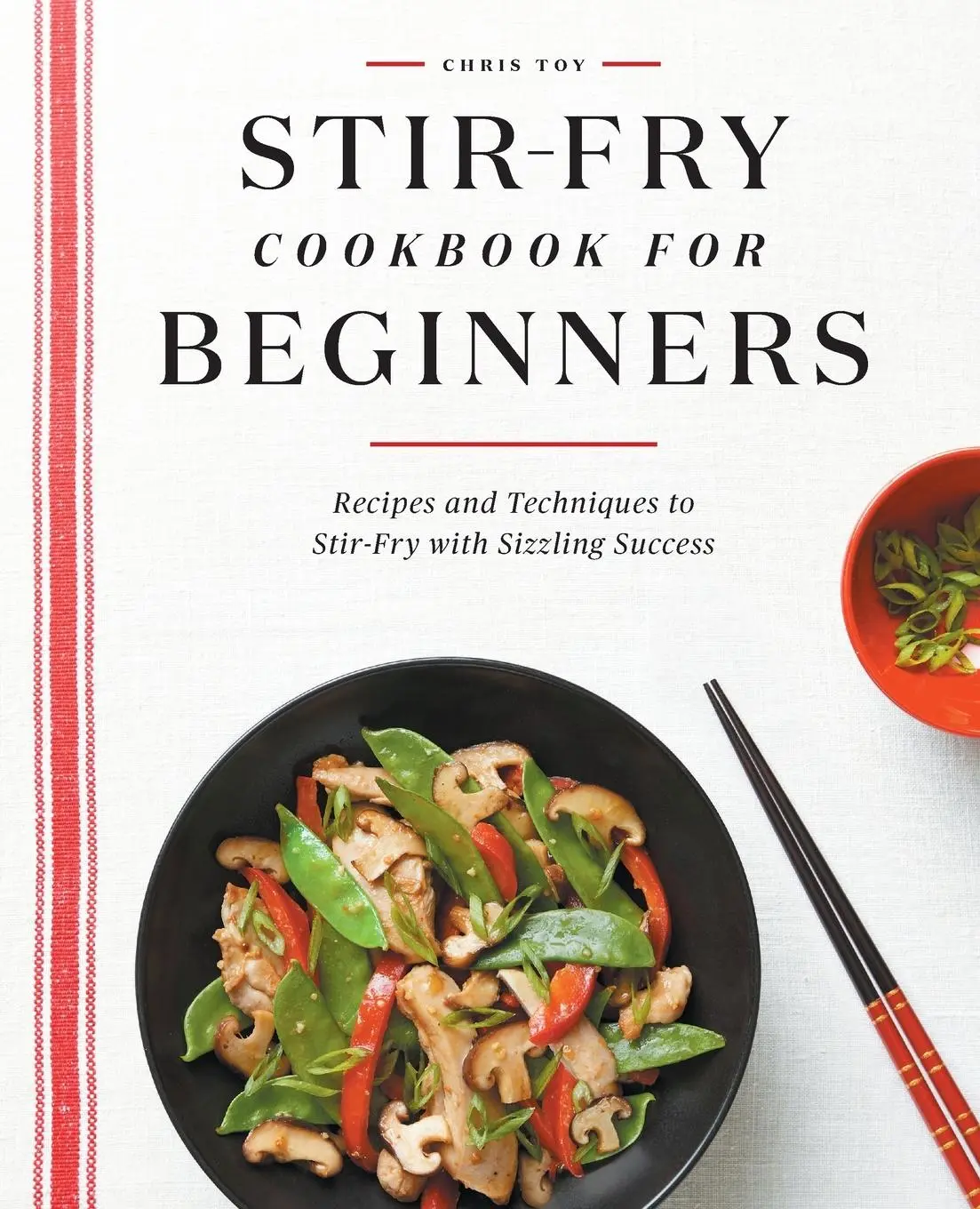 Cover: 9781648765711 | Stir-Fry Cookbook for Beginners | Chris Toy | Taschenbuch | Englisch