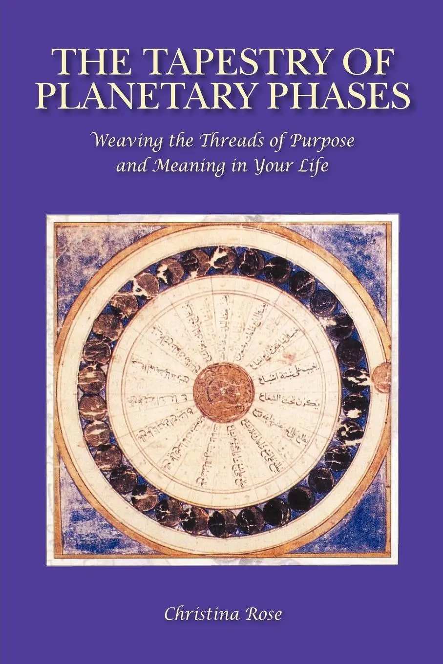 Cover: 9781902405711 | The Tapestry of Planetary Phases | Christina Rose | Taschenbuch | 2011