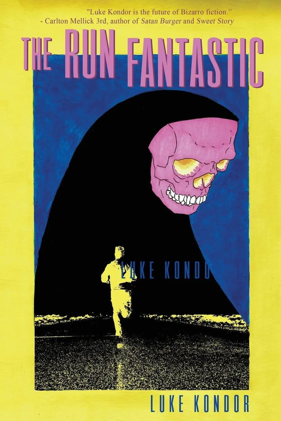 Cover: 9781950305711 | The Run Fantastic | Luke Kondor | Taschenbuch | Englisch | 2021