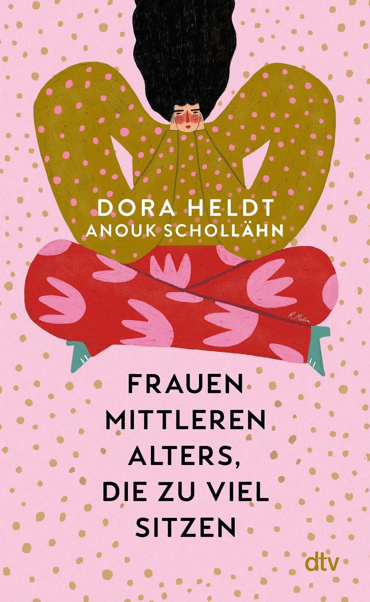 Cover: 9783423285711 | Frauen mittleren Alters, die zu viel sitzen | Dora Heldt (u. a.)