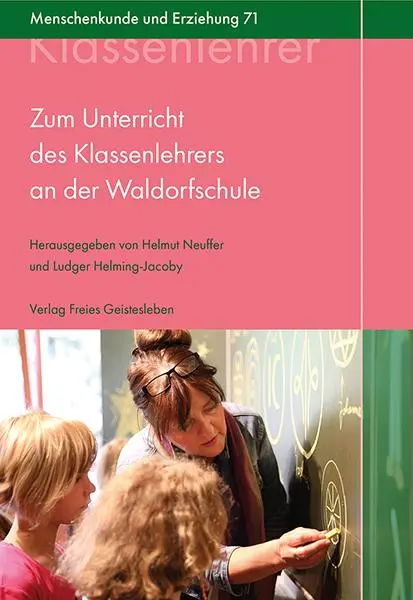 Cover: 9783772525711 | Zum Unterricht des Klassenlehrers an der Waldorfschule | Buch | 2020