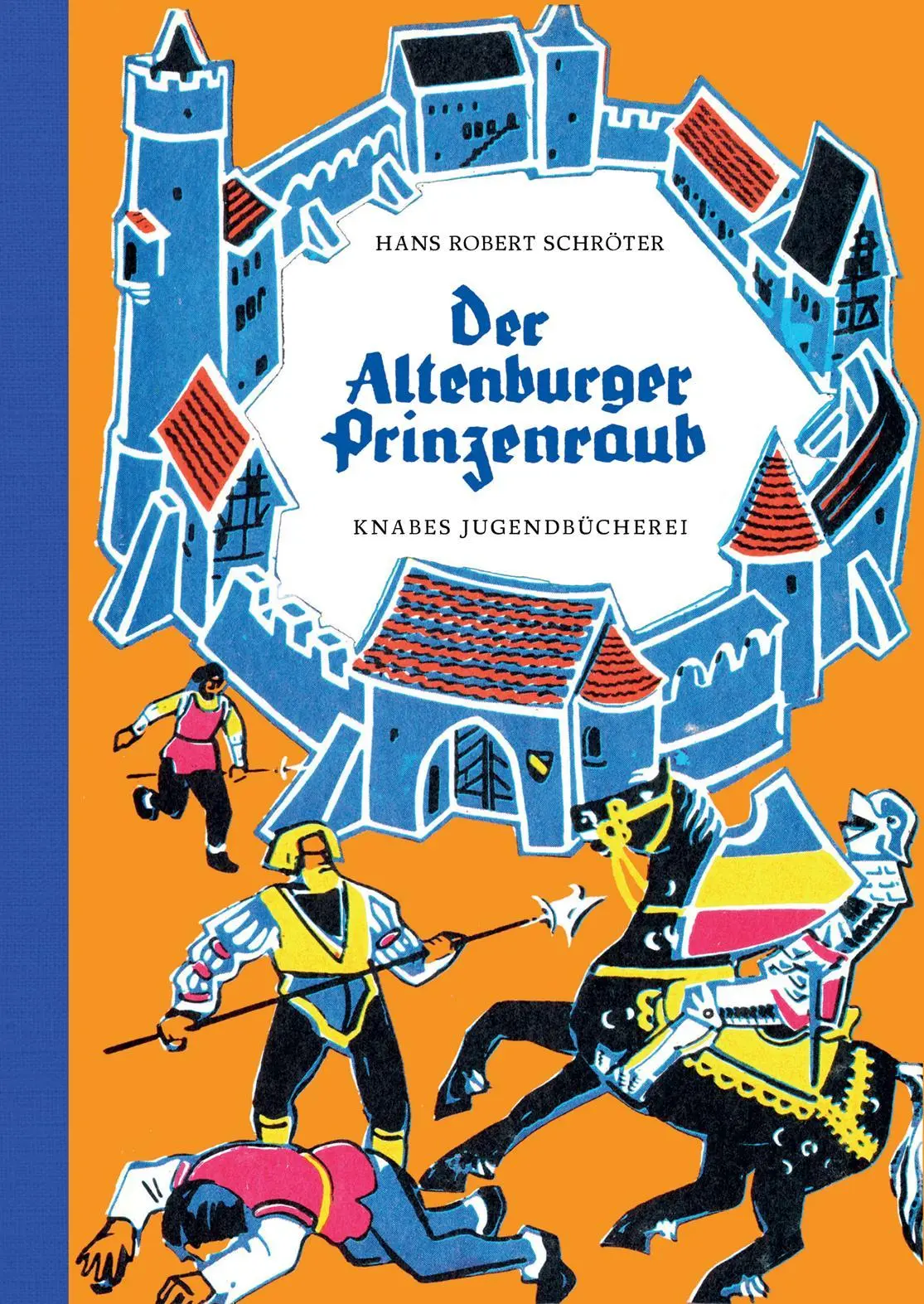 Cover: 9783944575711 | Der Altenburger Prinzenraub | Eine historische Erzählung | Schröter