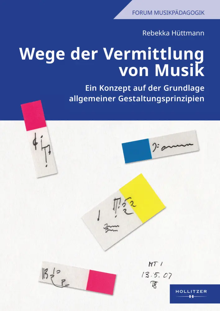 Cover: 9783990945711 | Wege der Vermittlung von Musik | Rebekka Hüttmann | Taschenbuch | 2025