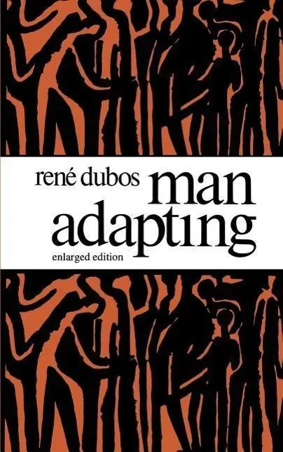 Cover: 9780300025811 | Dubos, R: Man Adapting - With a New Chapter by the Author | Rene Dubos
