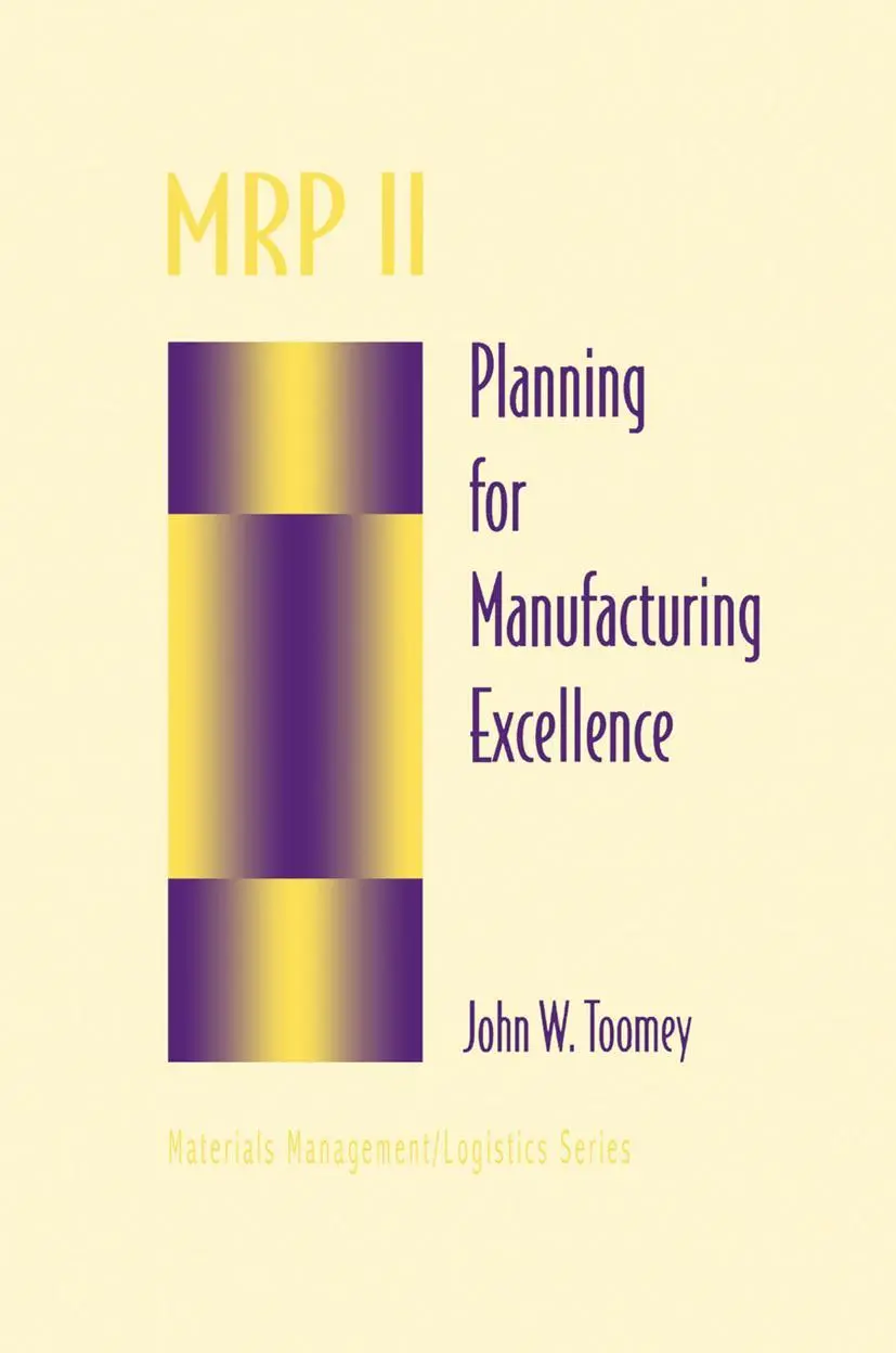 Cover: 9780412065811 | MRP II | Planning for Manufacturing Excellence | John W. Toomey | Buch