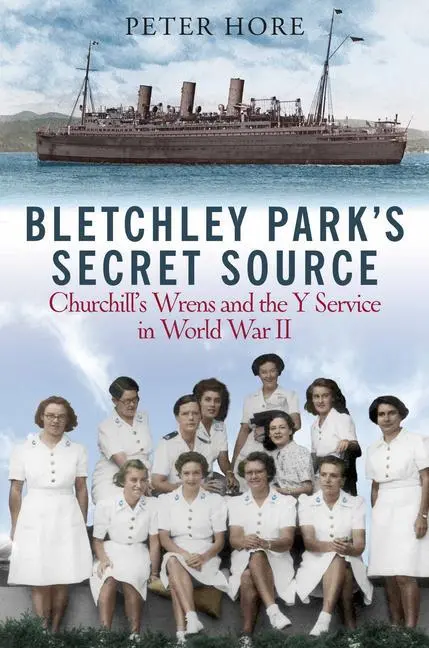 Cover: 9781784385811 | Bletchley Park's Secret Source | Peter Hore | Buch | Gebunden | 2021