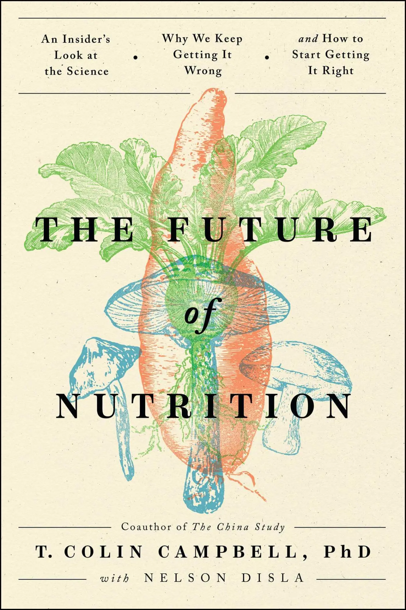 Cover: 9781953295811 | The Future of Nutrition | T Colin Campbell | Taschenbuch | Englisch