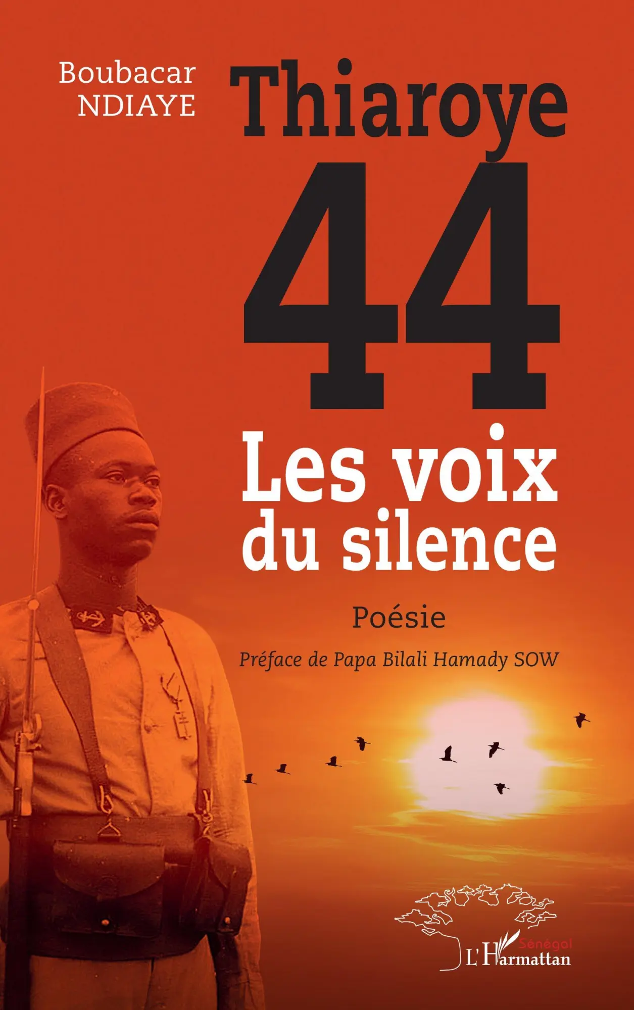 Cover: 9782336565811 | Thiaroye 44 | Les voix du silence | Boubacar Ndiaye | Taschenbuch