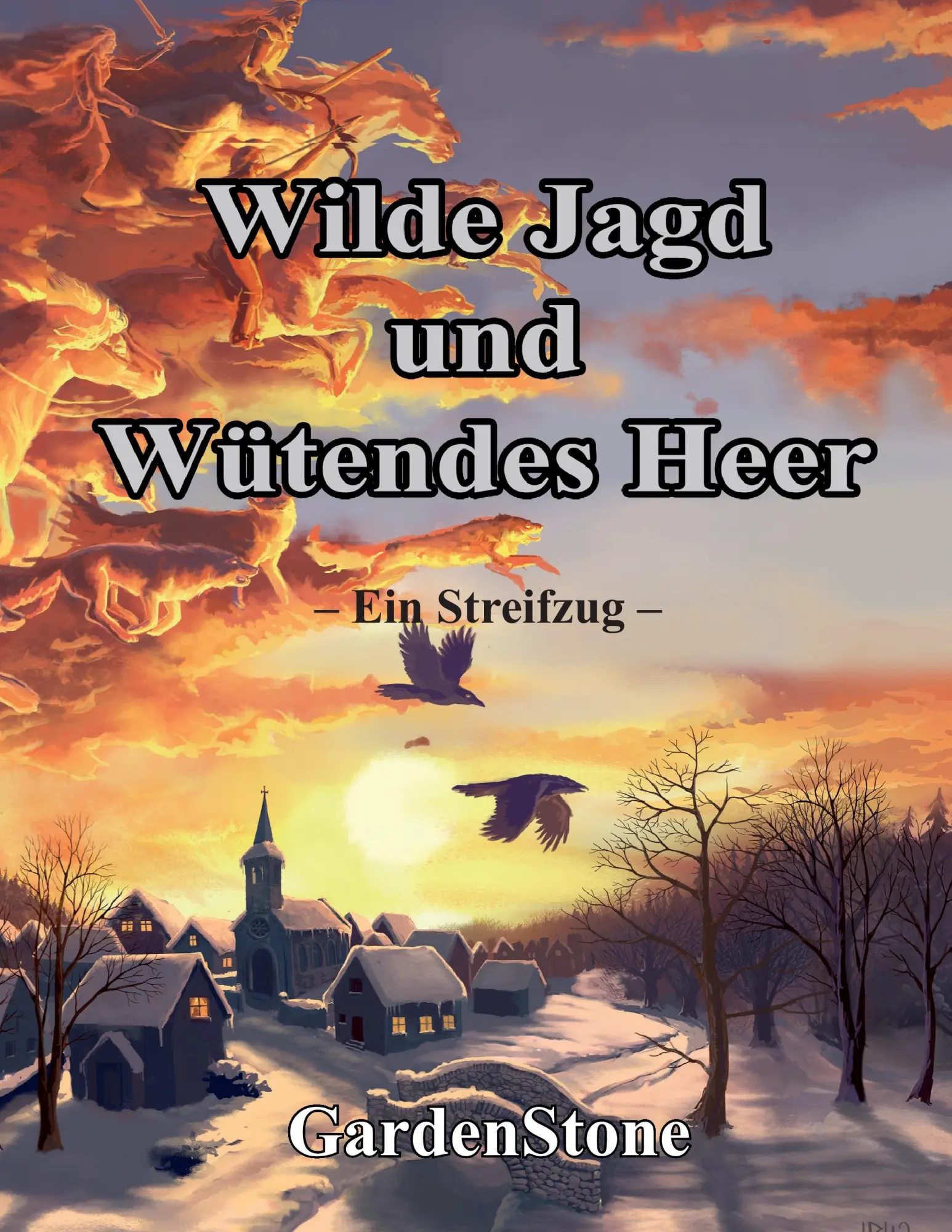 Cover: 9783848225811 | Wilde Jagd und Wütendes Heer | - Ein Streifzug - | Gardenstone | Buch