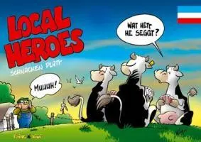 Cover: 9783926055811 | Local Heroes schnacken Platt | Sonderband plattdeutsch | Kim Schmidt