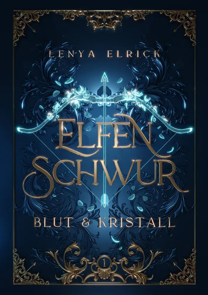 Cover: 9783989425811 | Elfenschwur 1 | Blut und Kristall | Lenya Elrick | Buch | 546 S.