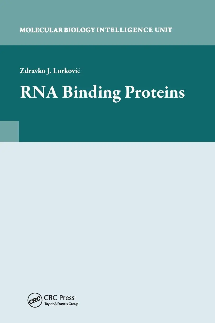 Cover: 9780367445911 | RNA Binding Proteins | Zdravko Lorkovic | Taschenbuch | Englisch