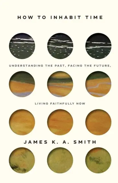 Cover: 9781587435911 | How to Inhabit Time ITPE - Understanding the Past, Facing the...