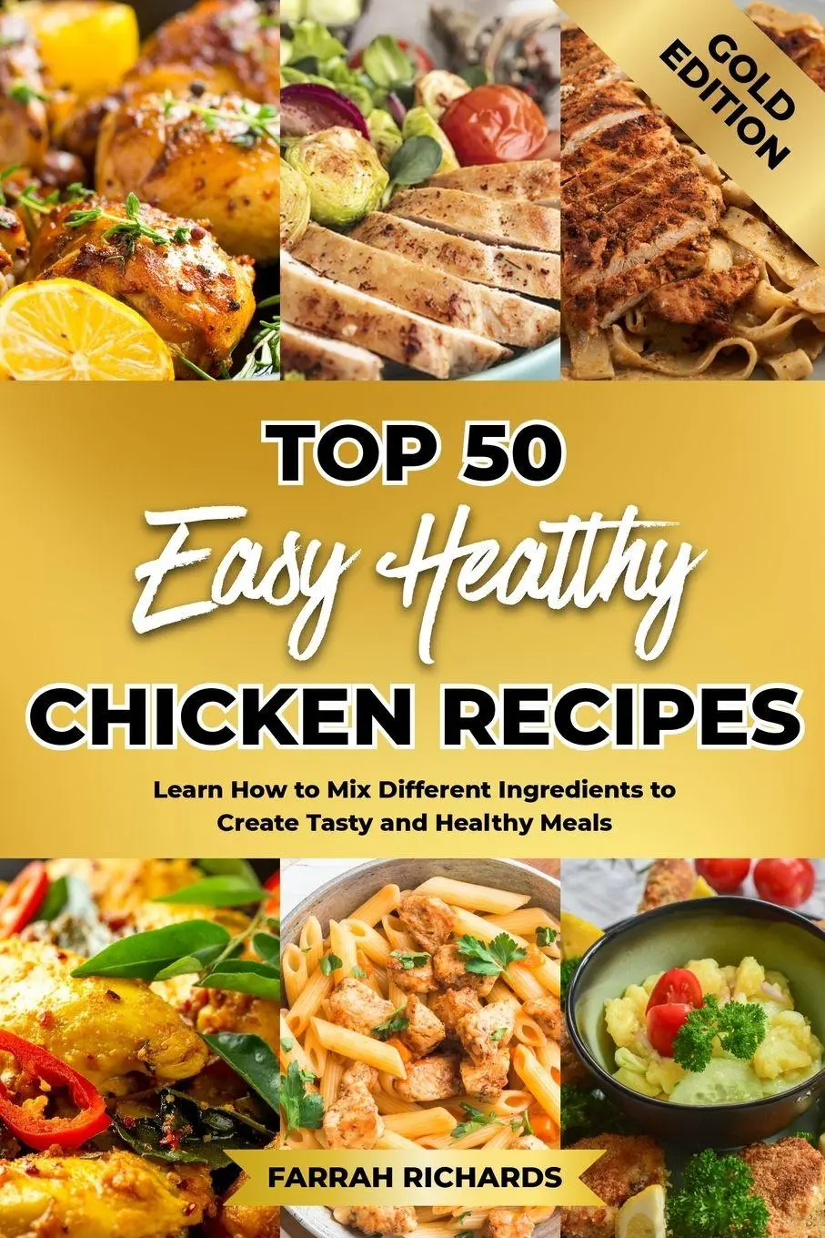 Cover: 9781801885911 | Top 50 Easy Healthy Chicken Recipes | Farrah Richards | Taschenbuch