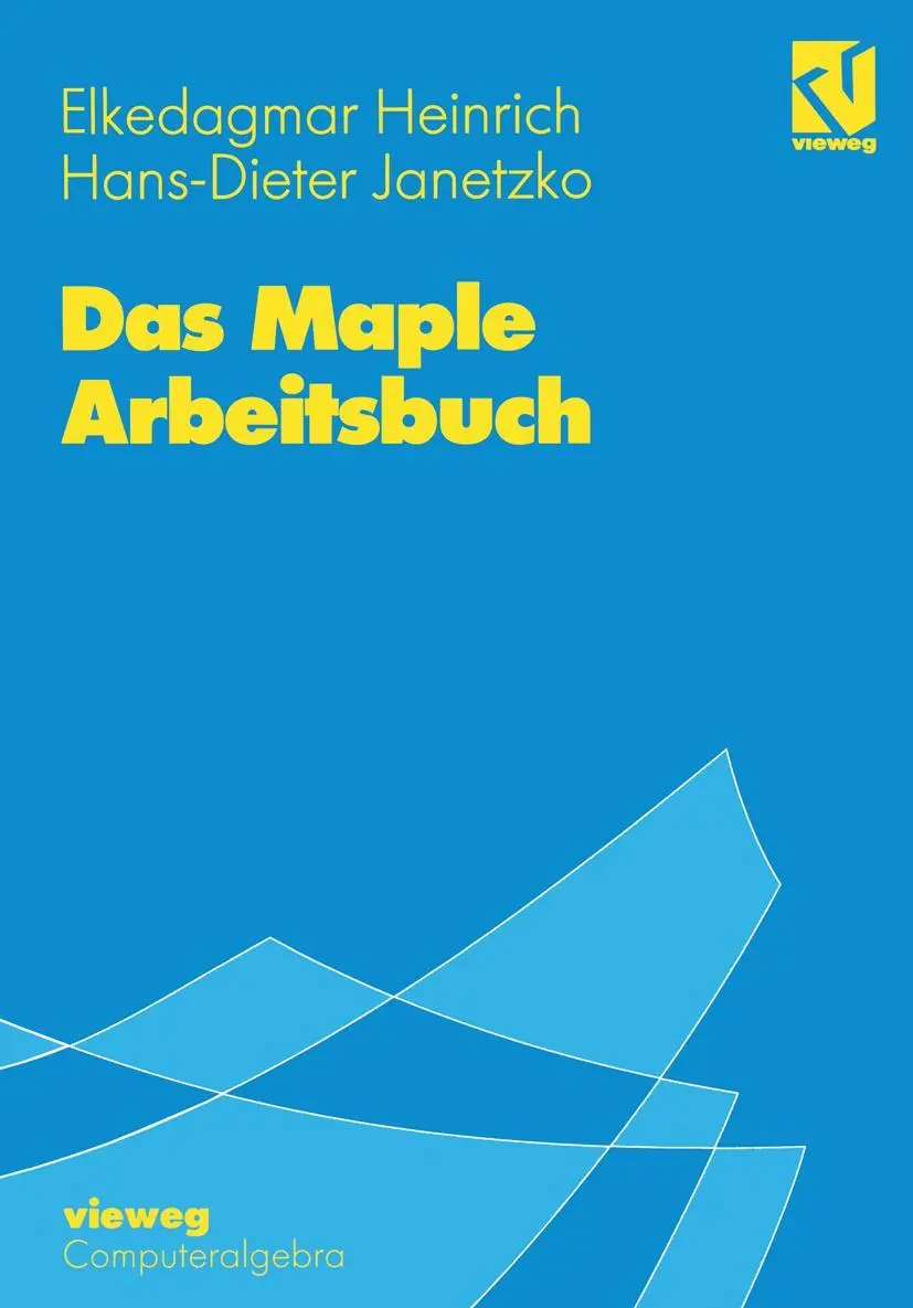 Cover: 9783528065911 | Das Maple Arbeitsbuch | Hans-D. Janetzko (u. a.) | Taschenbuch | ix Cover: 9783528065911 | Das Maple Arbeitsbuch | Hans-D. Janetzko (u. a.) | Taschenbuch | ix