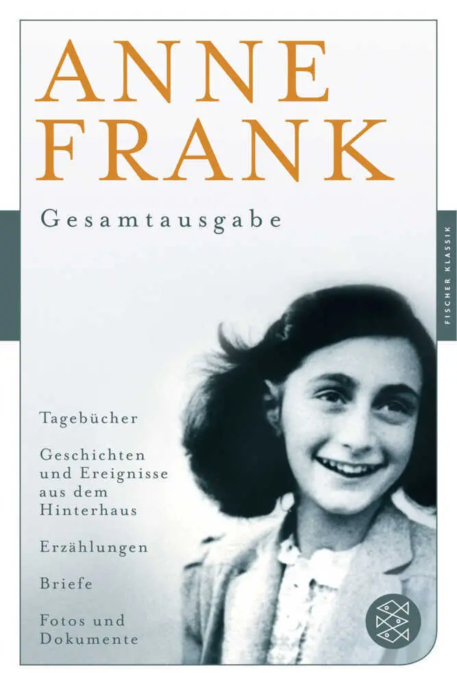 Cover: 9783596905911 | Gesamtausgabe | Anne Frank | Taschenbuch | 810 S. | Deutsch | 2015