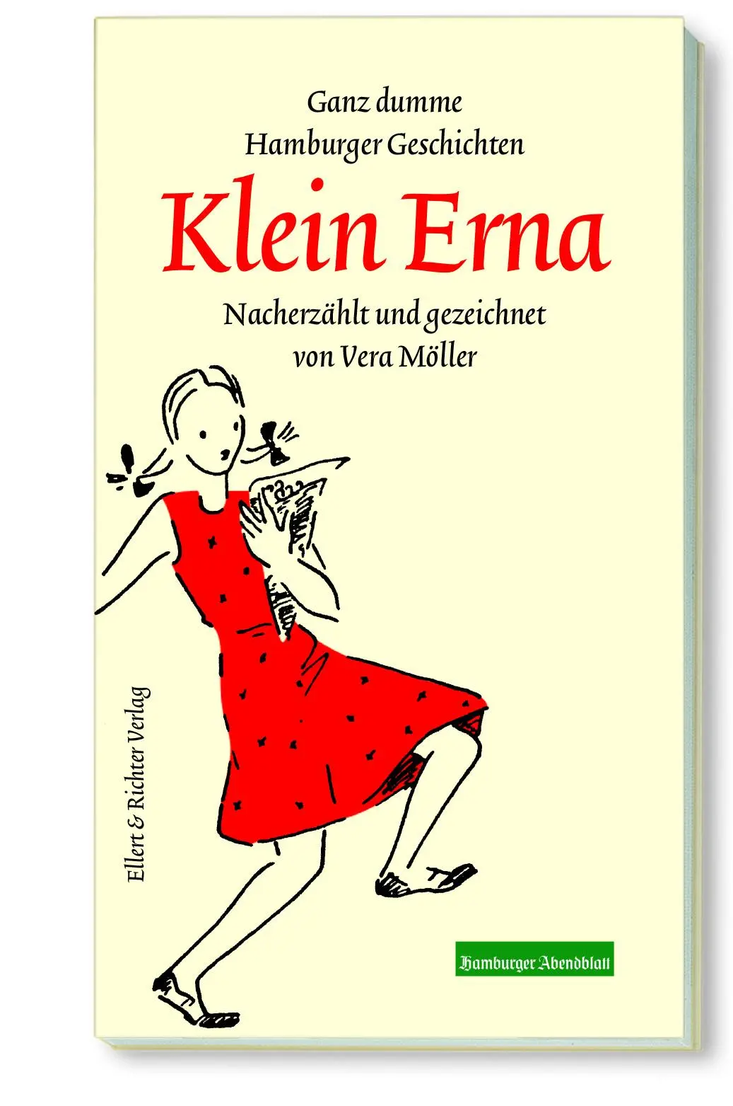 Cover: 9783831905911 | Klein Erna | Ganz dumme Hamburger Geschichten | Vera Möller | Buch