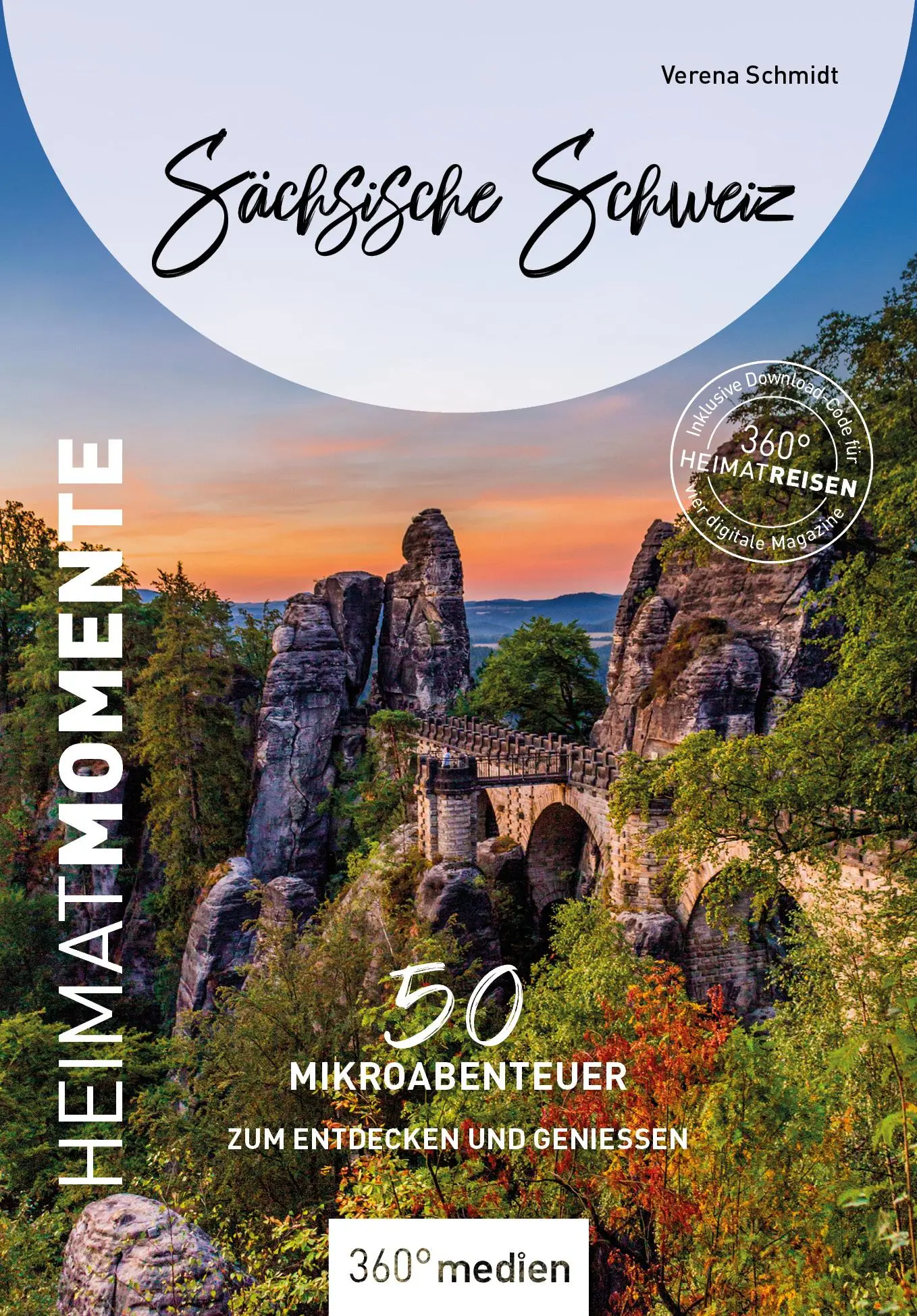 Cover: 9783968555911 | Sächsische Schweiz - HeimatMomente | Verena Schmidt | Taschenbuch