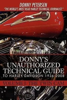 Cover: 9780595896011 | Donny's Unauthorized Technical Guide to Harley Davidson 1936-2008