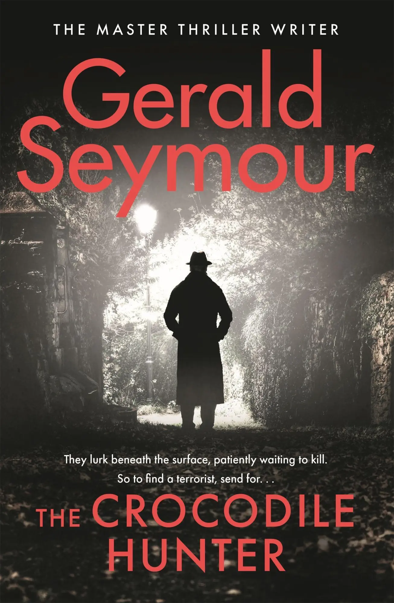 Cover: 9781529386011 | The Crocodile Hunter | Gerald Seymour | Buch | Gebunden | Englisch