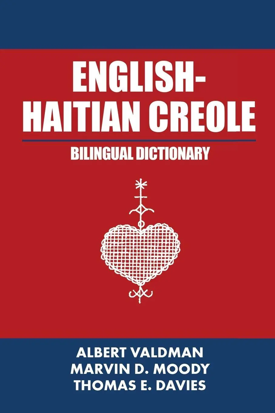 Cover: 9781532016011 | English-Haitian Creole Bilingual Dictionary | Albert Valdman | Buch