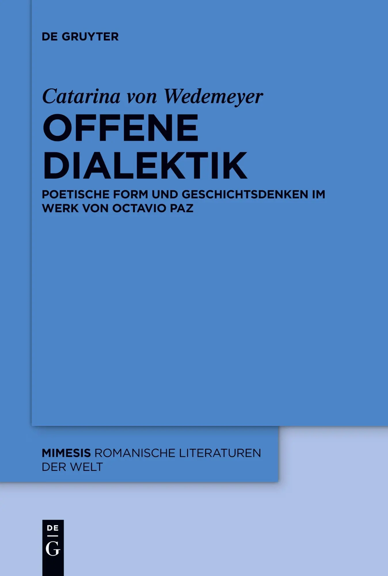 Cover: 9783110766011 | Offene Dialektik | Catarina von Wedemeyer | Taschenbuch | ISSN | 2021