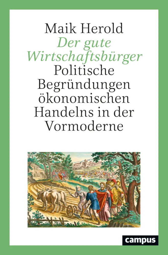Cover: 9783593516011 | Der gute Wirtschaftsbürger | Maik Herold | Taschenbuch | 470 S. | 2022