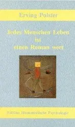 Cover: 9783926176011 | Jedes Menschen Leben ist einen Roman wert | Erving Polster | Buch
