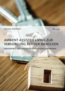 Cover: 9783956876011 | Ambient Assisted Living zur Versorgung älterer Menschen....