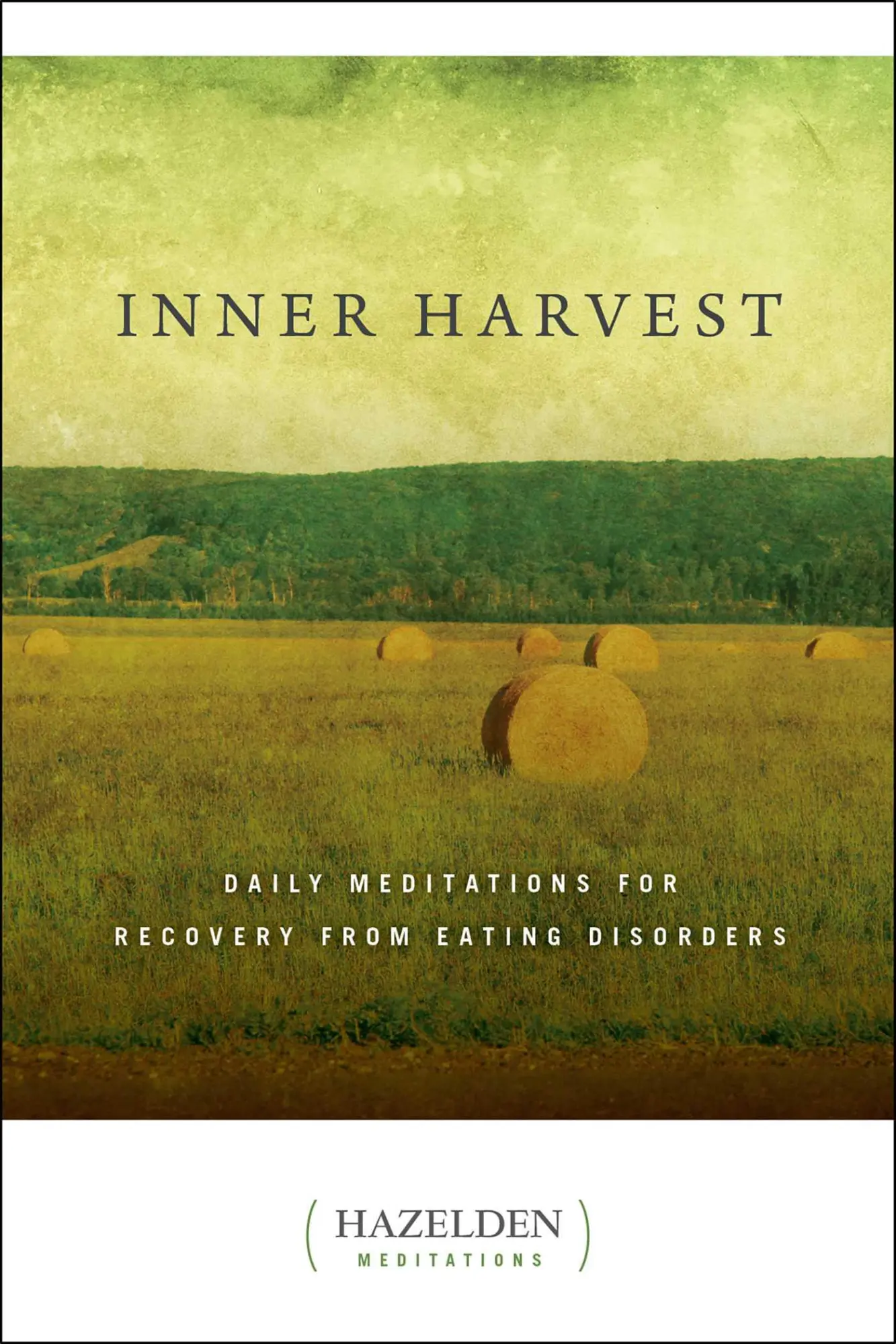 Cover: 9780894866111 | Inner Harvest: Daily Meditations for Recovery from Eating Disorders