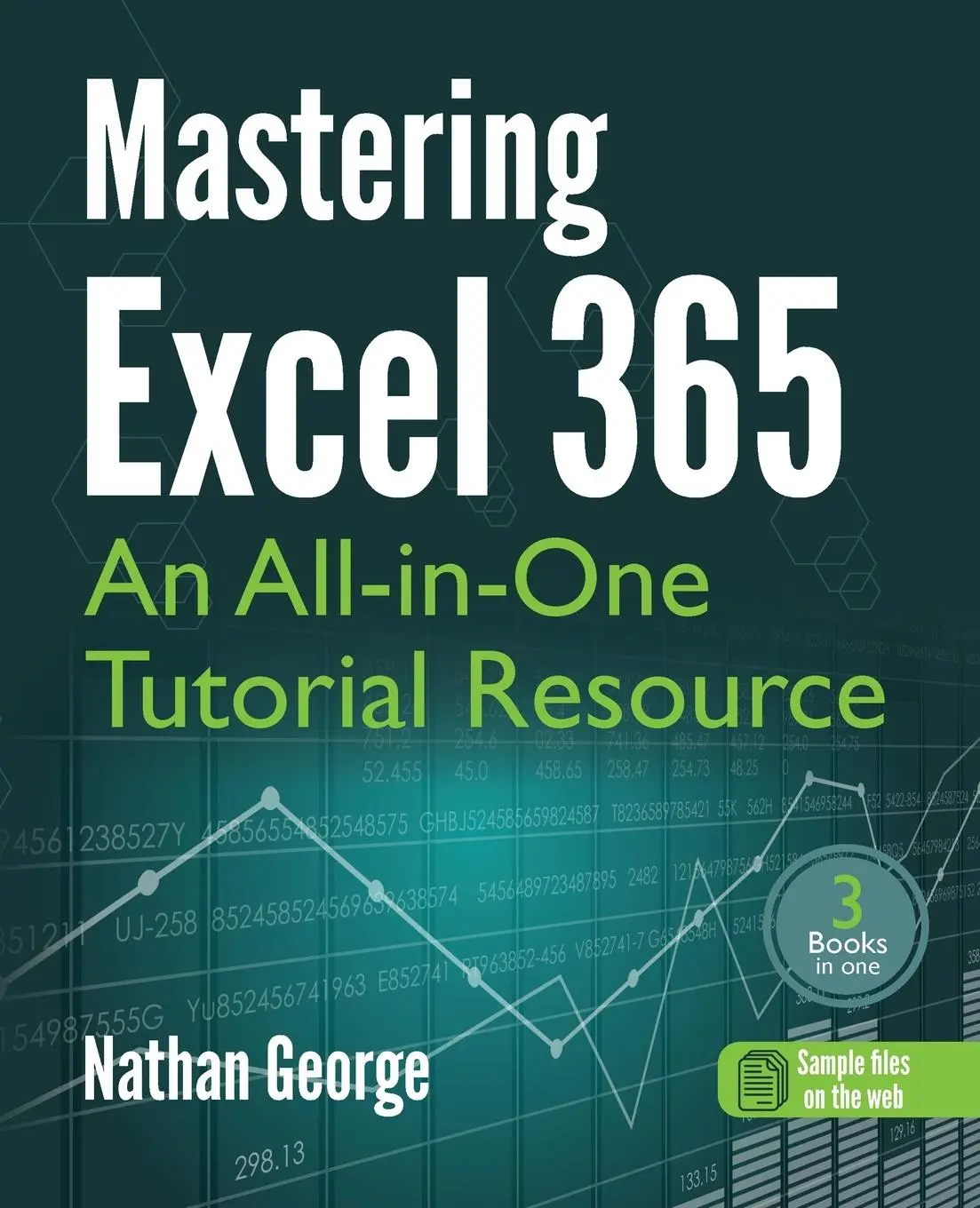 Cover: 9781915476111 | Mastering Excel 365 | An All-in-One Tutorial Resource | Nathan George