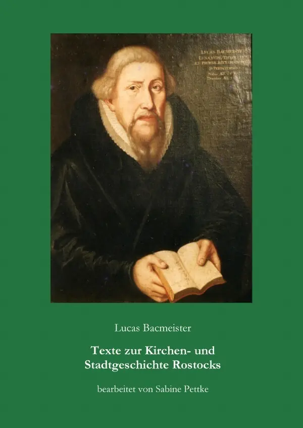 Cover: 9783741866111 | Lucas Bacmeister | Texte zur Kirchen- und Stadtgeschichte Rostocks