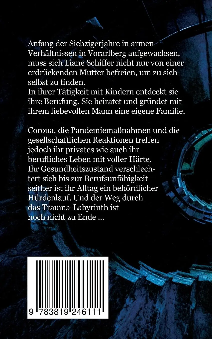 Rückseite: 9783819246111 | Trauma-Labyrinth | Liane Schiffer | Taschenbuch | 174 S. | Deutsch