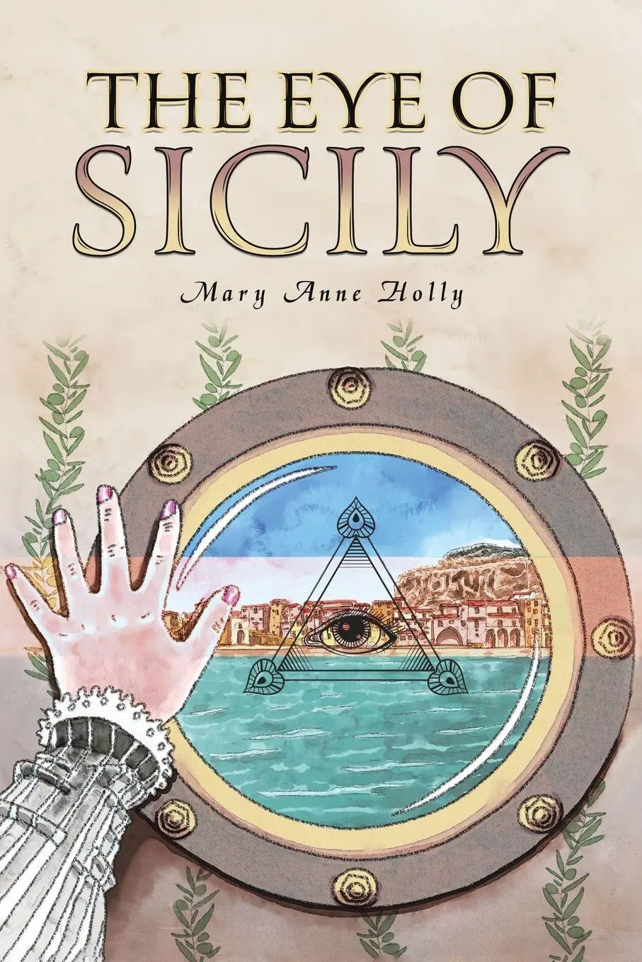 Cover: 9798889106111 | The Eye of Sicily | Mary Anne Holly | Taschenbuch | Englisch | 2025